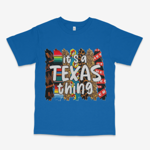 It’s a Texas Thing Tee